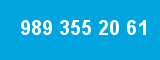989 355 20 61 989 355 20 61